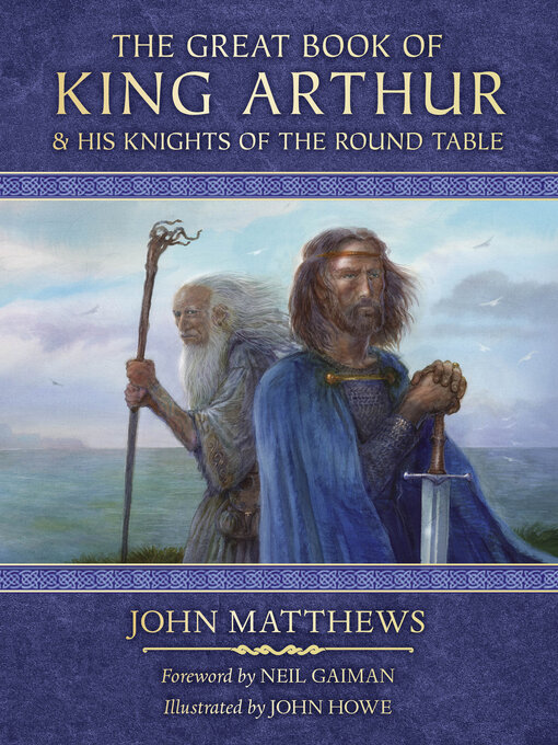 Title details for The Great Book of King Arthur by John Matthews - Available